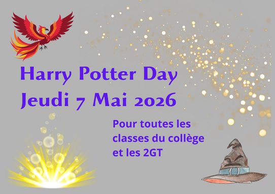 Harry Potter Day jeudi 7 mai 2026 pour toutes les classes du collège et le 2GT